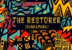 JayMikee - The Restorer (Olurapada) [feat. Joshua Isreal & Bunmi Akinyele]