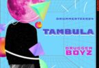 DrummeRTee924 - Tambula (feat. Drugger Boyz)