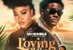 Jai Humble - Loving me Up [Remix] (feat. CheekyChizzy)